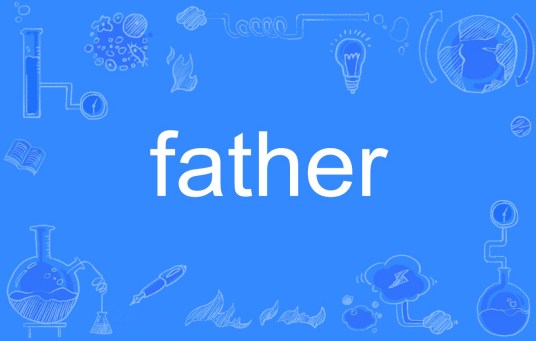 father（英文单词）