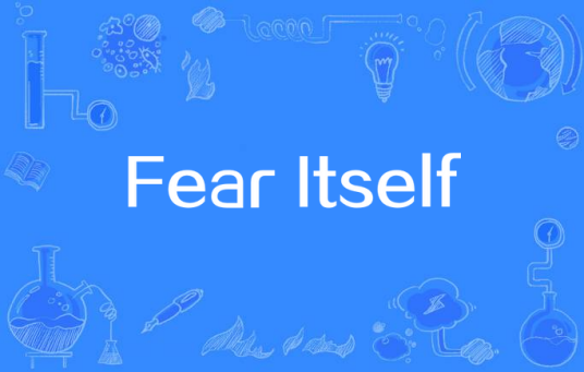 Fear Itself