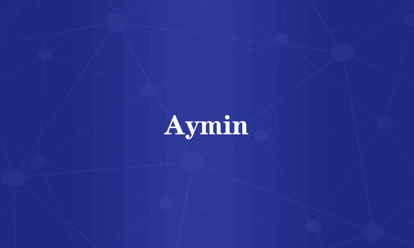 Aymin