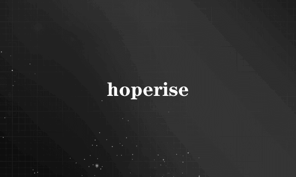 hoperise