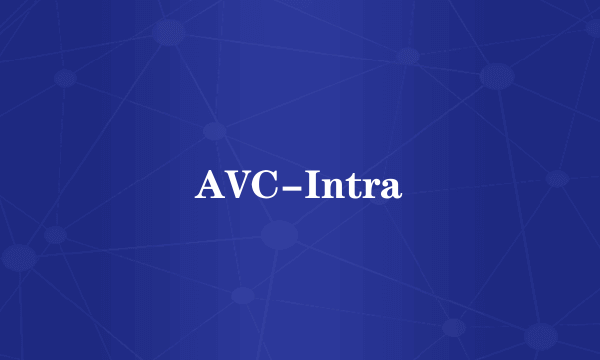 AVC-Intra