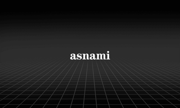 asnami