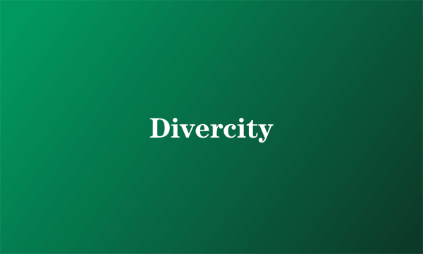 Divercity