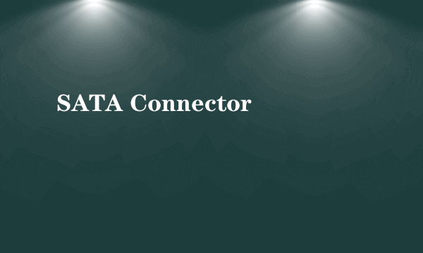 SATA Connector