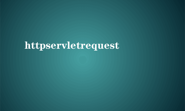 httpservletrequest