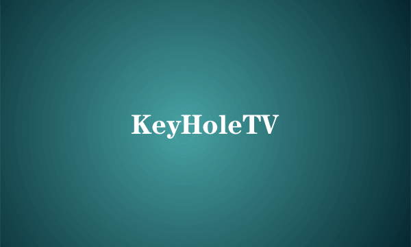 KeyHoleTV