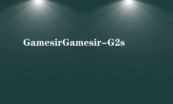 GamesirGamesir-G2s