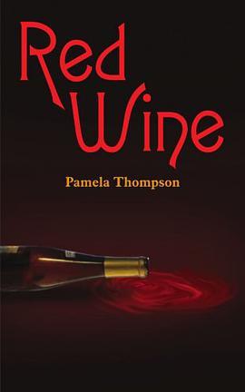 Red Wine（Thompson, Pamela著图书）