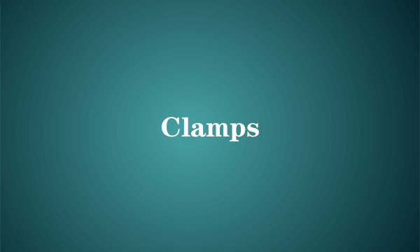 Clamps