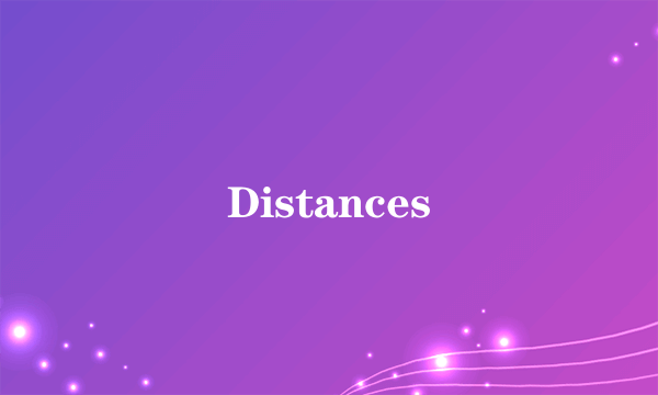 Distances