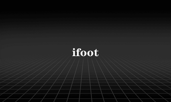 ifoot