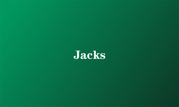 Jacks