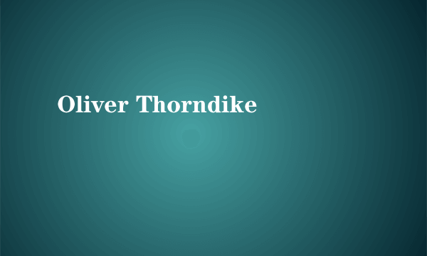 Oliver Thorndike