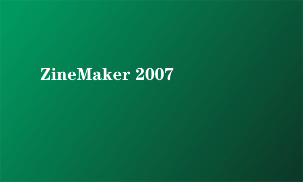 ZineMaker 2007