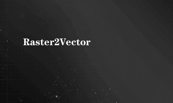 Raster2Vector