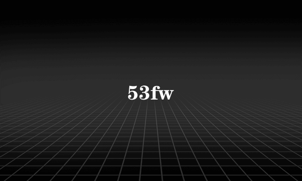 53fw