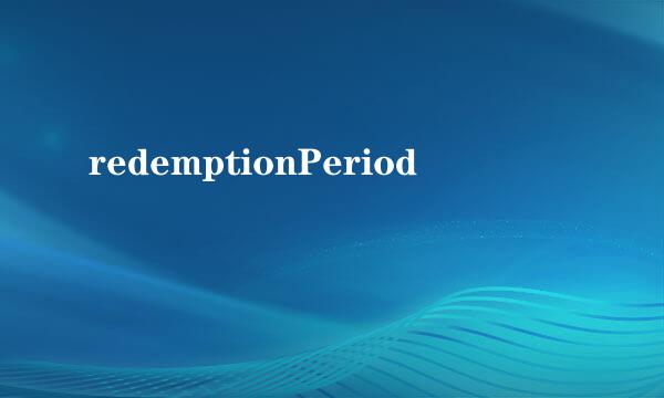 redemptionPeriod