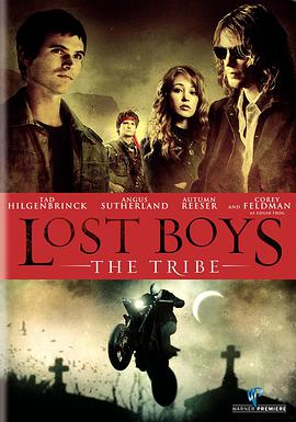 哪位好心人有捉鬼小精灵2LostBoys:TheTribe(2008)安格斯萨瑟兰，奥图姆瑞瑟主演的免费高清百度云资源