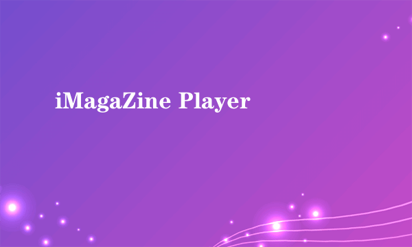 iMagaZine Player