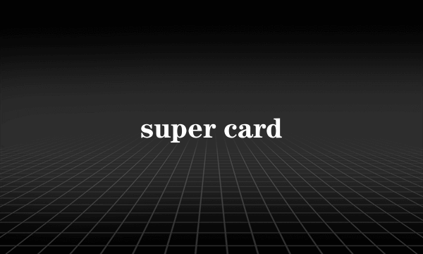 super card