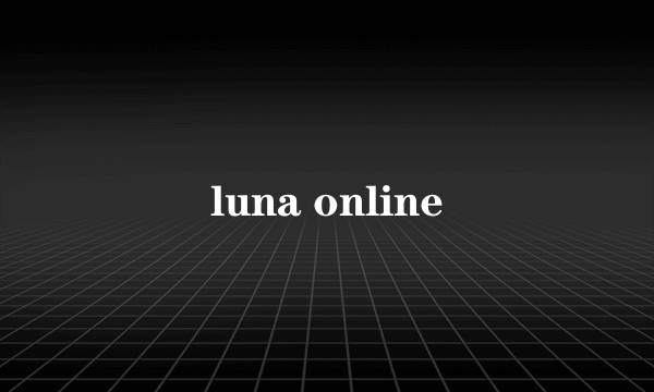 luna online