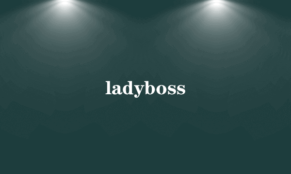 ladyboss