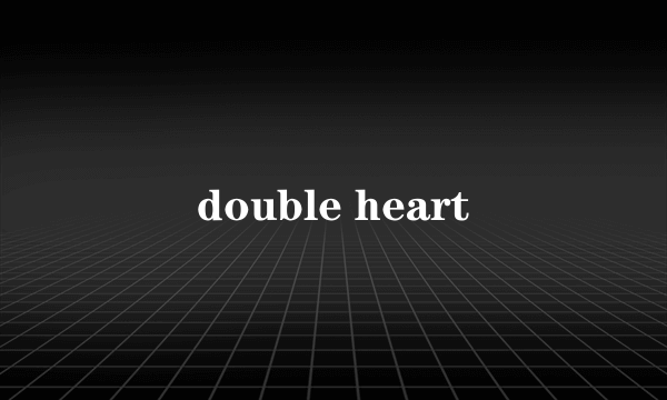 double heart