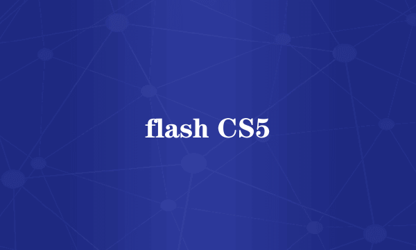 flash CS5