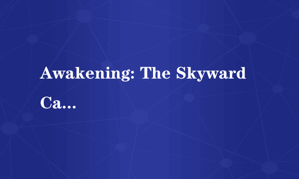 Awakening: The Skyward Castle图文攻略第二章